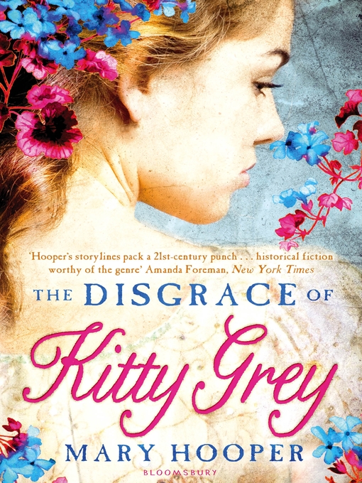 Title details for The Disgrace of Kitty Grey by Mary Hooper - Available